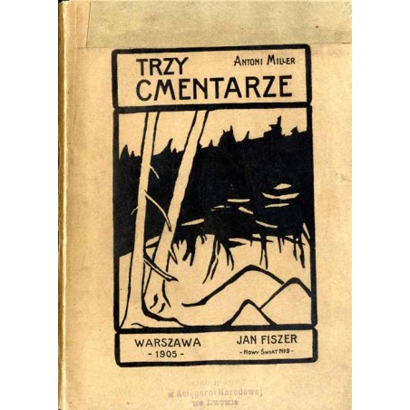 Trzy cmentarze. Poemat fantastyczny