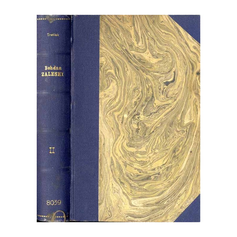 Bogdan Zaleski do upadku powstania listopadowego 1802-1831. Życie i poezya. Karta z dziejów romantyzmu polskiego