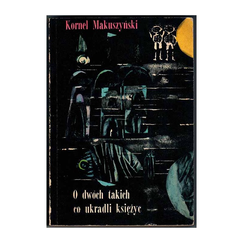 O dwóch takich co ukradli księżyc