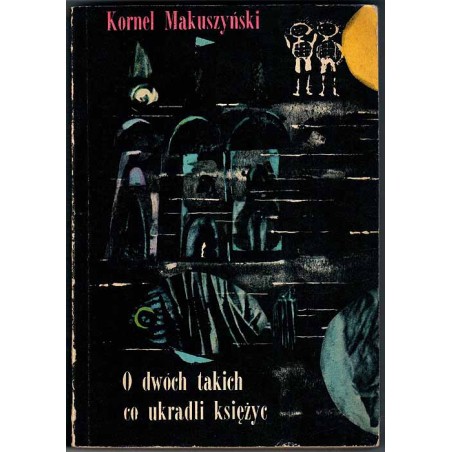 O dwóch takich co ukradli księżyc