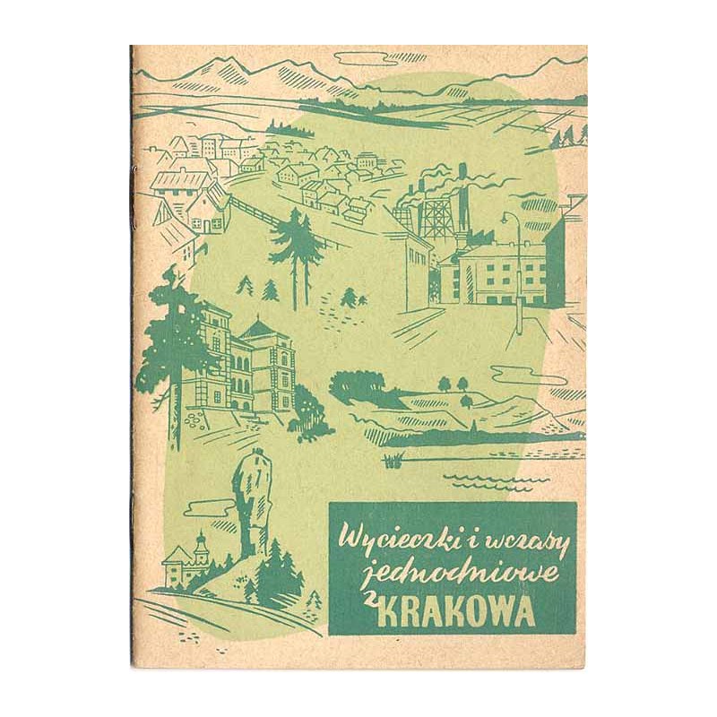 Wycieczki i wczasy jednodniowe z Krakowa
