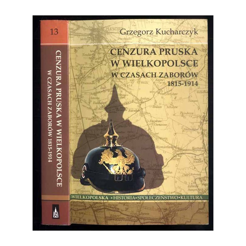 Cenzura pruska w Wielkopolsce w czasach zaborów 1815-1914