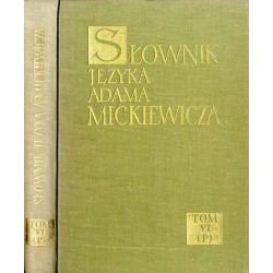 Słownik języka Adama Mickiewicza. T.6: P - Pre