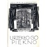 Urzekło go piękno. Paweł Steller 1895-1974
