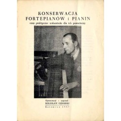 Konserwacja fortepianów i pianin oraz praktyczne wskazówki dla ich posiadaczy