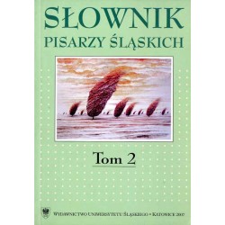 Słownik pisarzy śląskich. T. 2