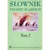 Słownik pisarzy śląskich. T. 2