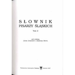 Słownik pisarzy śląskich. T. 2