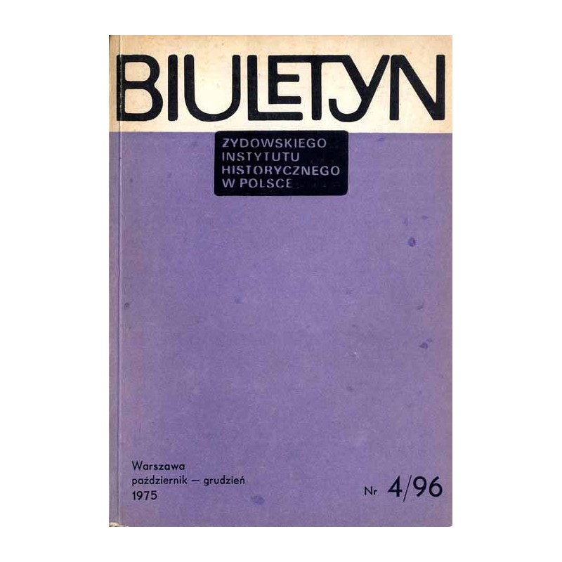 Biuletyn Żydowskiego Instytutu Historycznego w Polsce. 1975. Nr 4 (96) (Październik - Grudzień 1975) / Sytuacja prawna Żydów zie