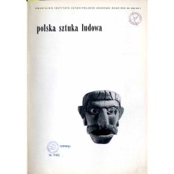 Polska Sztuka Ludowa. R. 19 (1965). Nr 4 (1965) / Morawskie ludowe druki bezpośrednie na tkaninach / Strój bamberski / Malarz Ję