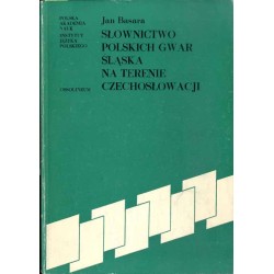 Słownictwo polskich gwar Śląska na terenie Czechosłowacji