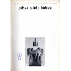 Polska Sztuka Ludowa. R. 22 (1968). Nr 4 (1968) / Poznańskie obrazy z litografiami / Strój łukowski / Rzeszowskie łyżniki schodk