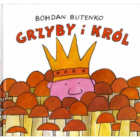 Grzyby i król