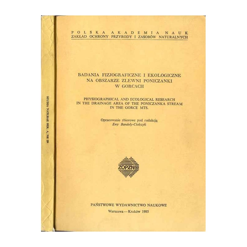 Badania fizjograficzne i ekologiczne na obszarze zlewni Poniczanki w Gorcach  Physiographical and ecological research in the dr