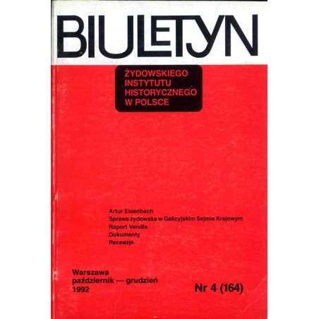 Biuletyn Żydowskiego Instytutu Historycznego w Polsce. 1992. Nr 4 (164) (Październik - Grudzień 1992) / Artur Eisenbach a histor