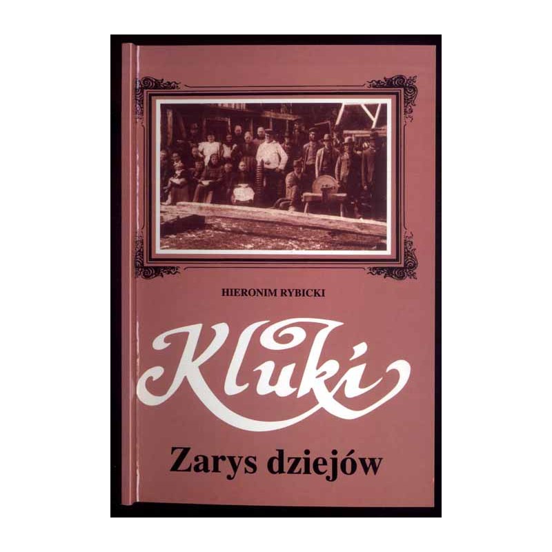 Kluki. Zarys dziejów