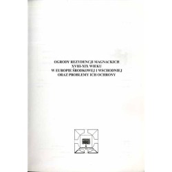 Ogrody Czartoryskich. Międzynarodowa Konferencja Naukowa ogrody rezydencji magnackich XVIII-XIX ww. w Europie Środkowej i Wschod