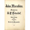 Judas Maccabäus. Oratorium von G. F. Händel. Klavier-Auszug nach der Neugestaltung von Friedrich Chrysander