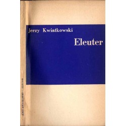 Eleuter. Szkice o wczesnej poezji Jarosława Iwaszkiewicza