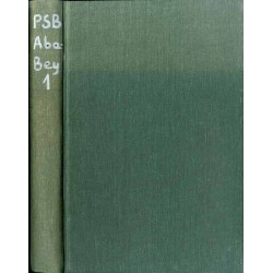 Polski słownik biograficzny. T. 1-47 (Abakanowicz Abdank B. - Szeliga Franciszek czyli komplet do zeszytu 195 włącznie)