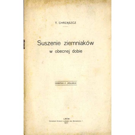 Suszenie ziemniaków w obecnej dobie