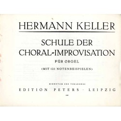 Schule der Choral-Improvisation für Orgel (mit 121 Notenbeispielen)