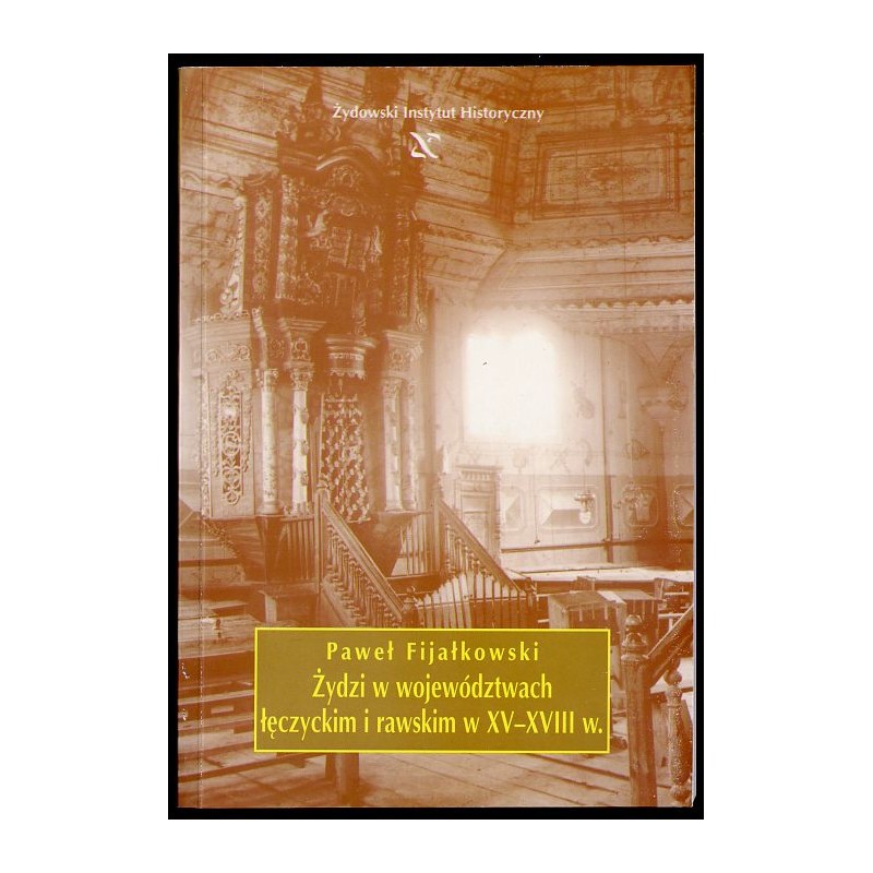 Żydzi w województwach łęczyckim i rawskim w XV-XVIII w