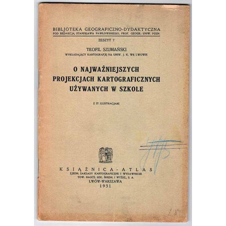 O najważniejszych projektach kartograficznych używanych w szkole