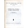 Literatura polska wobec rewolucji. Praca zbiorowa / "Cześć i dynamit". Literatura a rewolucja / "Za wolność waszą i naszą". Lite