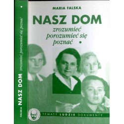 Nasz Dom. Zrozumieć, porozumieć się, poznać. 1