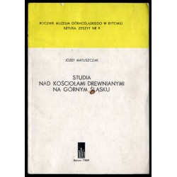 Studia nad kościołami drewnianymi na Górnym Śląsku