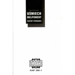 Uśmiech Melpomeny. Teatry Poznania
