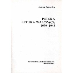 Polska sztuka walcząca 1939-1945