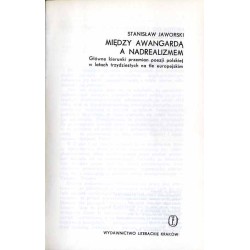 Między awangardą a nadrealizmem. Główne kierunki przemian poezji polskiej w latach trzydziestych na tle europejskim
