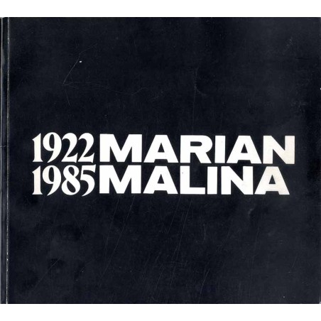 Marian Malina 1922-1985