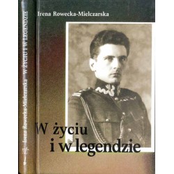 W życiu i w legendzie / dedykacja autorki