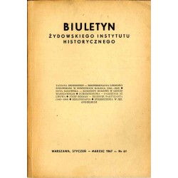 Biuletyn Żydowskiego Instytutu Historycznego. 1967. Nr 61 (Styczeń - Marzec 1967) / Eksterminacja ludności żydowskiej w dystrykc