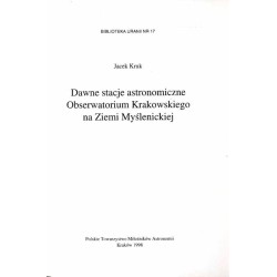 Dawne stacje astronomiczne Obserwatorium Krakowskiego na Ziemi Myślenickiej