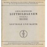 Schul-Kernreihe Luftbildlesen. Folge 1. KR 47/1942. Luftbild und Karte