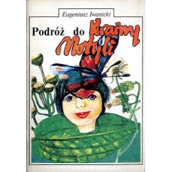 Podróż do Krainy Motyli