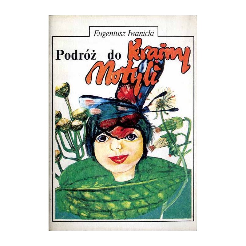 Podróż do Krainy Motyli