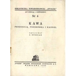 Kawa. Produkcja, przeróbka, handel