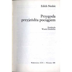 Przygoda przyjeżdża pociągiem