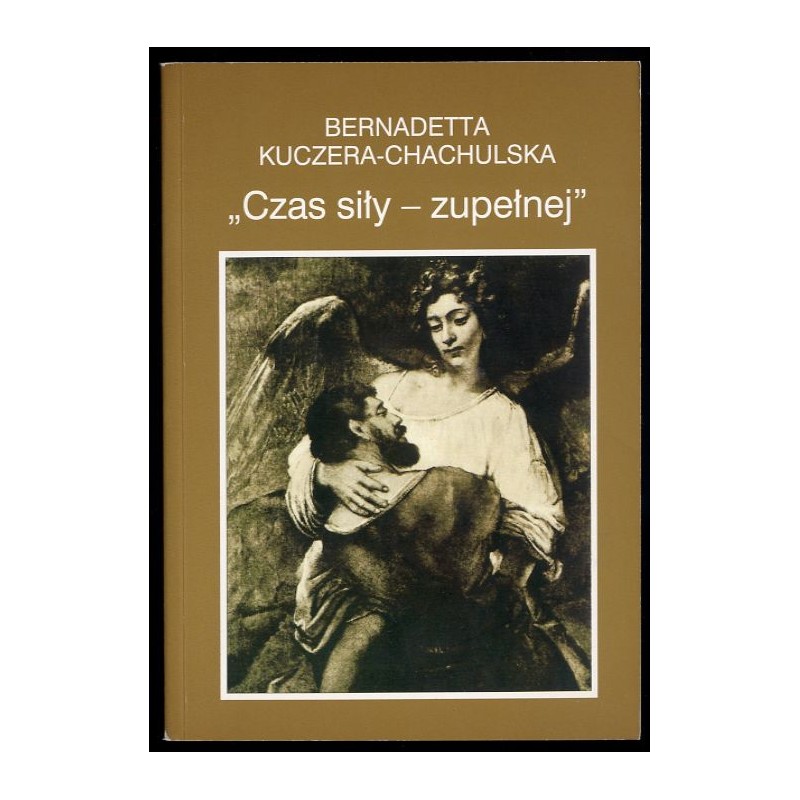 "Czas siły - zupełnej". O kategorii wysiłku w poezji Norwida