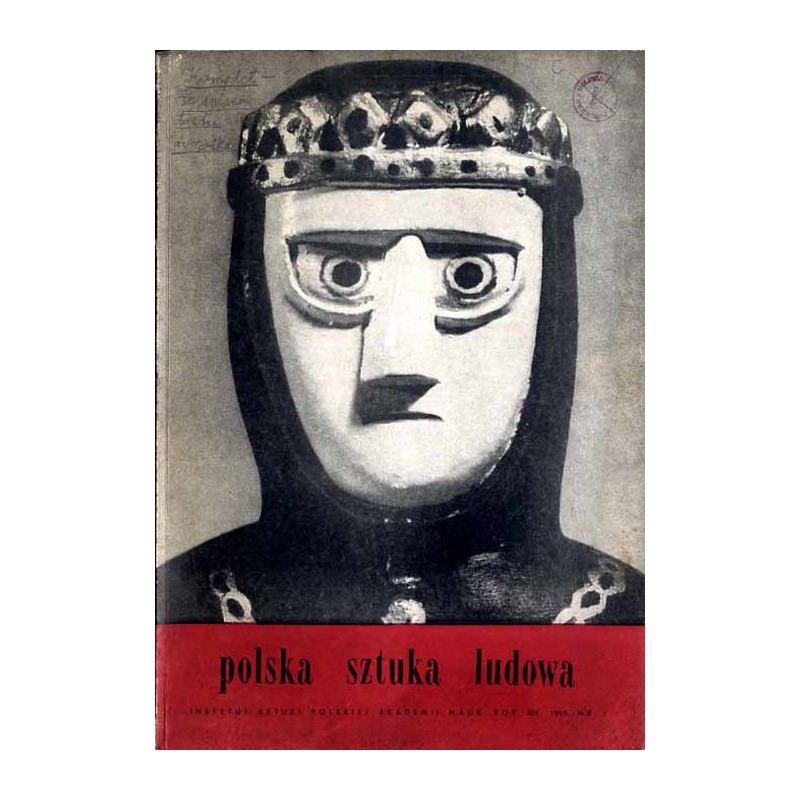 Polska Sztuka Ludowa. R. 19 (1965). Nr 1 (1965) / "Grupa żywiecka" a obrazy na szkle z pogranicza morawsko-polskiego / Współczes