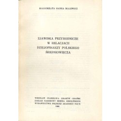 Zjawiska przyrodnicze w relacjach dziejopisarzy polskiego średniowiecza