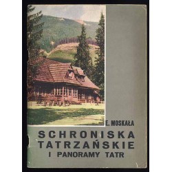 Schroniska tatrzańskie i panoramy Tatr