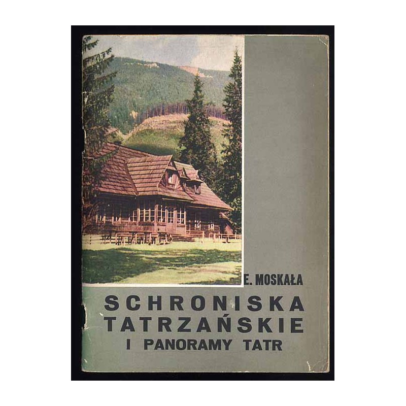 Schroniska tatrzańskie i panoramy Tatr