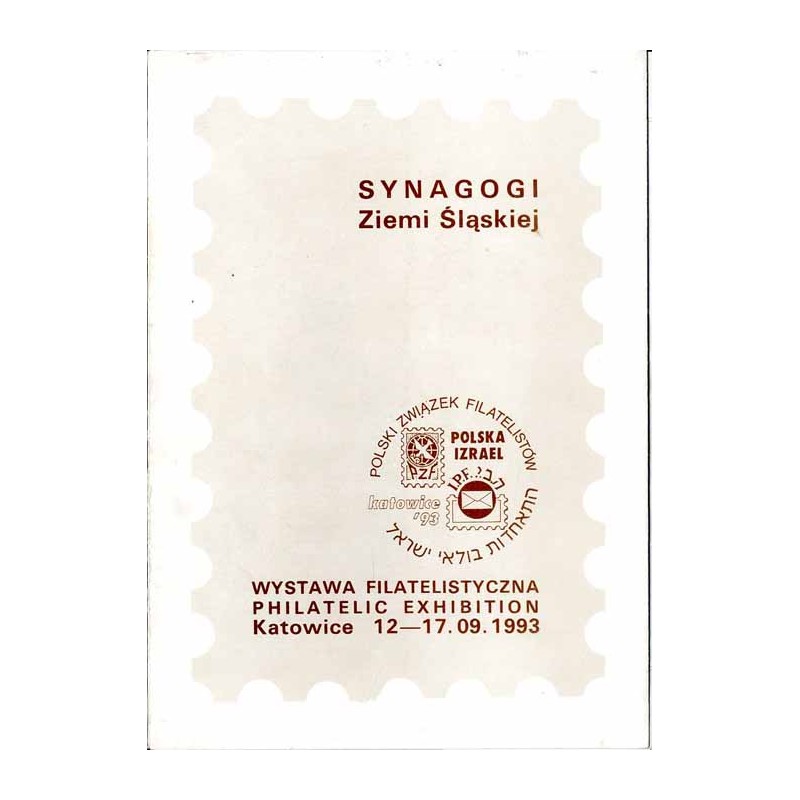 Synagogi Ziemi Śląskiej. Wystawa Filatelistyczna  Philatelic Exhibition, Katowice 12-17.09.1993