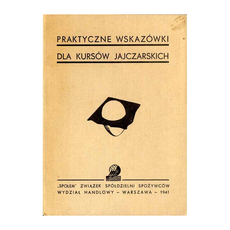 Praktyczne wskazówki dla kursów jajczarskich